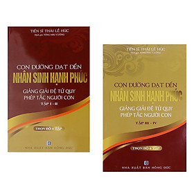 Sách - Con Đường Đạt Đến Nhân Sinh Hạnh Phúc - Trọn Bộ 4 Tập - Chính Thông Book