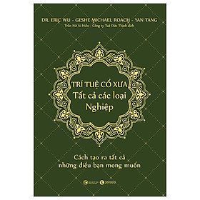 Trí Tuệ Cổ Xưa Tất Cả Các Loại Nghiệp