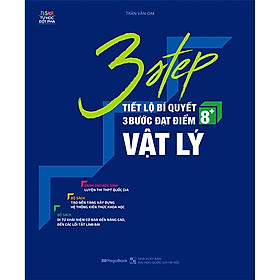 Sách - 3 STEP - Tiết Lộ Bí Quyết 3 Bước Đạt Điểm 8+ Vật Lý - Megabook