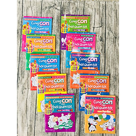 Cùng con rèn thói quen tốt - trọn bộ 10 cuốn