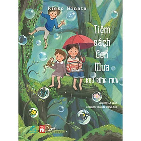 Sách - Tiệm Sách Cơn Mưa - Phần 4 - Khu Rừng Mưa - Quảng Văn