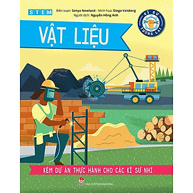 STEM - Kĩ Sư Tương Lai - Vật Liệu