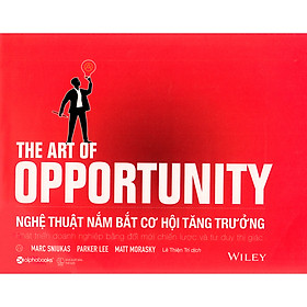 Nghệ Thuật Nắm Bắt Cơ Hội Tăng Trưởng (Tặng Notebook tự thiết kế)