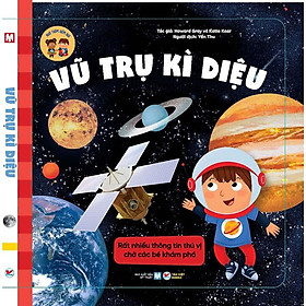 Vũ Trụ Kì Diệu - Nhà Thám Hiểm Nhí - Rất Nhiều Thông Tin Thú Vị, Chờ Các Bé Khám Phá