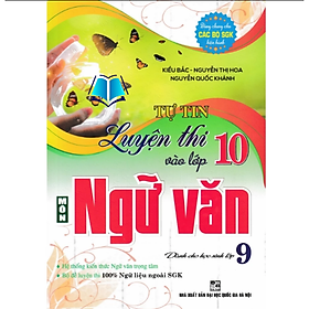 Sách - Tự Tin Luyện Thi Vào Lớp 10 Môn Ngữ Văn Dành Cho Học Sinh Lớp 9 HA