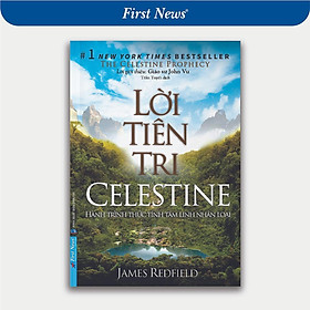 Sách - Lời Tiên Tri Celestine - First News