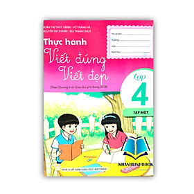 Sách - Thực Hành Viết Đúng Viết Đẹp 4 Tập 1 ( biên soạn theo chương trình GDPT 2018 )