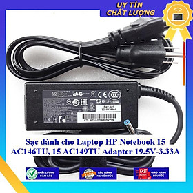 Sạc dùng cho Laptop HP Notebook 15 AC146TU 15 AC149TU Adapter 19.5V-3.33A - Hàng Nhập Khẩu New Seal