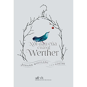 Sách - Nỗi đau của chàng Werther (Bìa cứng) - Nhã nam