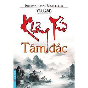 Sách - Khổng Tử Tâm Đắc - Yu Dan - First News