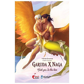 Sách - Garuda x Naga - Tình Yêu Và Thù Hận - Yong Chang - 1980 Books