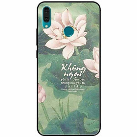 Ốp lưng in cho Huawei Y9 2019 Mẫu Không Ngại Yêu