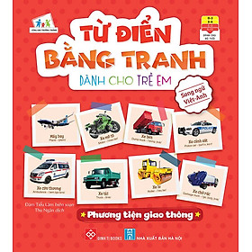 Từ Điển Bằng Tranh Dành Cho Trẻ Em - Phương Tiện Giao Thông
