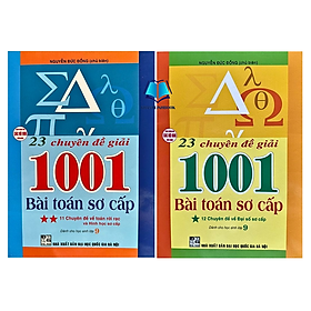 Sách - Combo 23 Chuyên Đề Giải 1001 Bài Toán Sơ Cấp - (Tập 1+Tập 2) dành cho học sinh lớp 9 (HA)