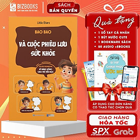 Sách - Bao Bao Và Cuộc Phiêu Lưu Sức Khoẻ - Growbooks - Kỹ Năng Sống Dành Cho Trẻ Tiểu Học - MCBooks