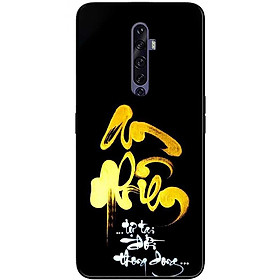 Ốp lưng cho Oppo Reno 2Z - 2F - Reno 6Z - Reno 7Z 5G - 8Z 5G - Reno 8T 4G - Reno 8T 5G - Thư Pháp An Nhiên - Hàng Chính Hãng