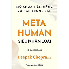 Siêu Nhân Loại - Mở Khóa Tiềm Năng Vô Hạn Trong Bạn