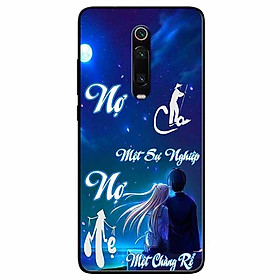 Ốp lưng in cho K20, K20 Pro, Mi 9T Mẫu Nợ Cha Nợ Mẹ Rể