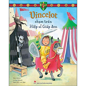 Kim Đồng - Hiệp sĩ Vincelot - Chạm trán hiệp sĩ giáp đen