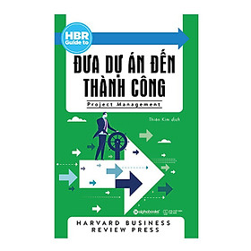 HBR Guide To - Đưa Dự Án Đến Thành Công (Tặng Notebook tự thiết kế)