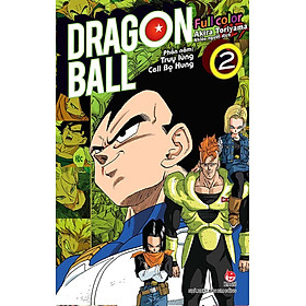 Dragon Ball Full Color - Phần 5: Truy Lùng Cell Bọ Hung (Tập 2)