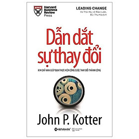 Dẫn Dắt Sự Thay Đổi (Tái Bản 2020) - Bản Quyền