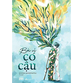 Bởi Vì Có Cậu