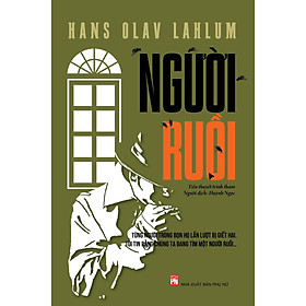 Sách - Người Ruồi - Hans Olav Lahlum - NXB Phụ Nữ