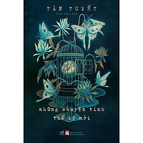 Sách Những chuyện tình thế kỷ mới
