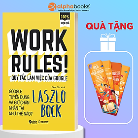 QUY TẮC LÀM VIỆC CỦA GOOGLE