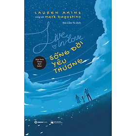 Sống Đời Yêu Thương _Saigon Books