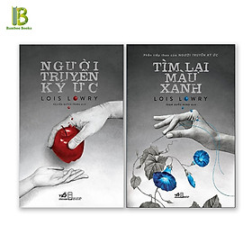 Combo 2Q - Người Truyền Ký Ức + Tìm Lại Màu Xanh - Tác Giả: Lois Lowry (Sách Nhã Nam)