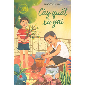 Văn học Tuổi Hoa - Cây Quất Xù Gai