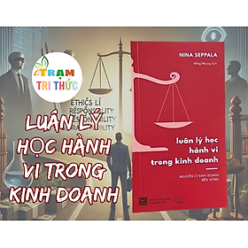 Luân lý học hành vi trong kinh doanh - Nina Seppala - NXB Thanh Hóa