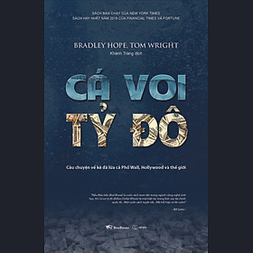 Cá voi tỷ đô - Câu chuyện về kẻ đã lừa cả Phố Wall Hollywood và thế giới