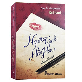 Sách - Người Tình Hào Hoa - Guy De Maupassant - DTBooks