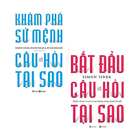 Sách - Khám Phá Sứ Mệnh Với Câu Hỏi Tại Sao + Bắt Đầu Với Câu Hỏi Tại Sao - Thái Hà Books