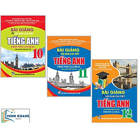 Combo Bài giảng và lời giải chi tiết tiếng Anh 11+11+12 - Friends Global  (Theo chương trình GDPT mới ) (HA-MK)