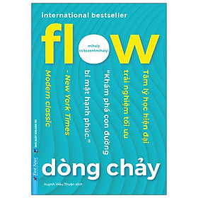 Flow - Dòng Chảy - Mihaly Csikszentmihalyi
