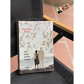 KẾT TINH THẦM LẶNG - Ogawa Yoko - Uyên Thiểm dịch - Nhã Nam