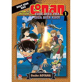 Truyện - Thám Tử Lừng Danh Conan - Cuộc Điều Tra Giữa Biển Khơi - Chọn Lẻ 2 Tập - Gosho Aoyama - Kim Đồng
