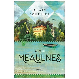 Anh Meaulnes -  Bản Quyền