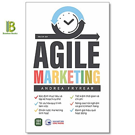 Sách - Agile Marketing - Andrea Fryrear - 1980 Books