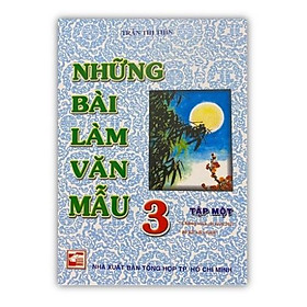 Sách - Những bài làm văn mẫu lớp 3 tập 1 ( Chương trình cải cách 2021 - Bộ Kết nối )