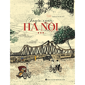 Chuyện Người Hà Nội Tập 3
