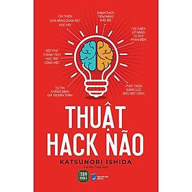 Sách - Thuật Hack Não - Katsunori Ishida - 1980 Books