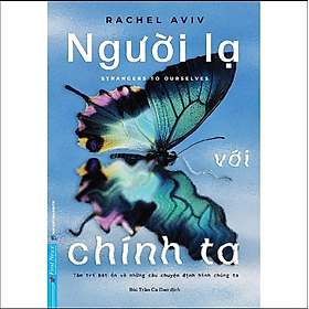 Sách Người Lạ Với Chính Ta