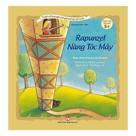 Sách - Truyện Cổ Kinh Điển Thế Giới Với Bản Dịch Mới - Nàng Tóc Mây - Rapunzel - NXB Phụ Nữ