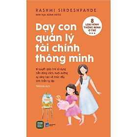 Sách - Dạy Con Quản Lý Tài Chính Thông Minh - Rashmi Sirdeshpande - 1980 Books
