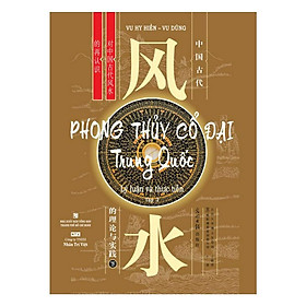 Sách - Phong Thủy Cổ Đại Trung Quốc - Tập 2 - Nhân Trí Việt